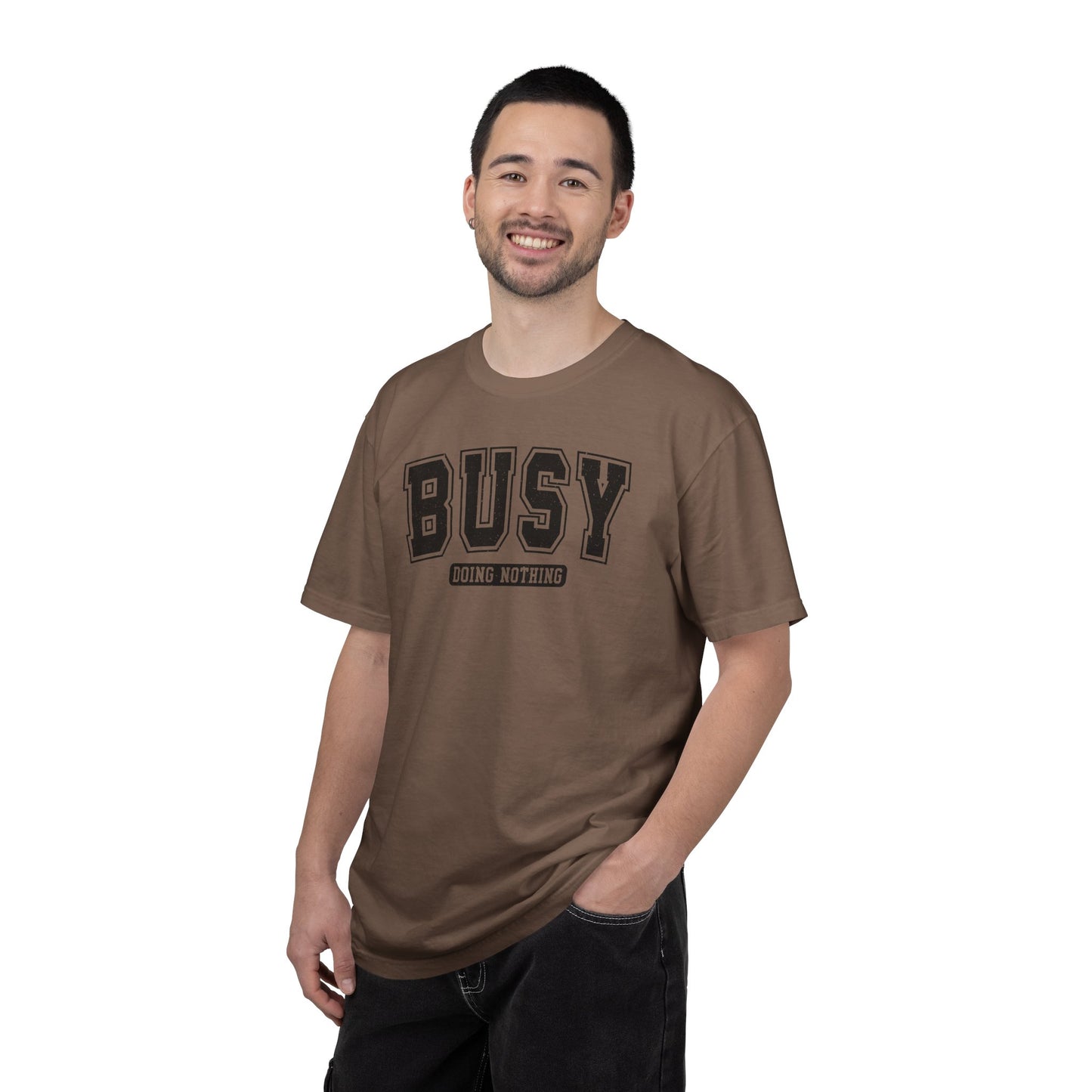 Busy Doing Nothing Comfort Colors Tee