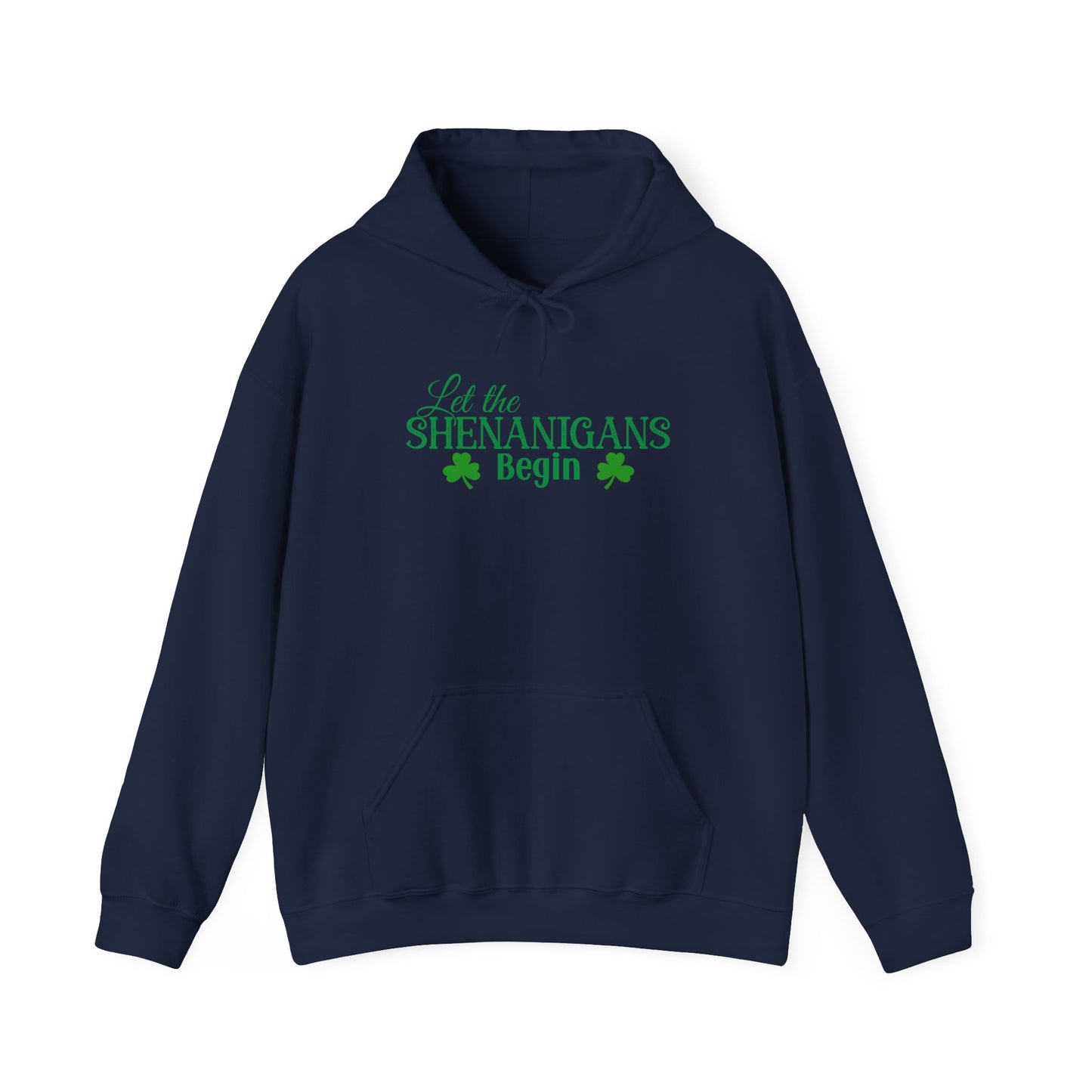 Let the Shenanigans Begin St. Patrick’s Day Hoodie