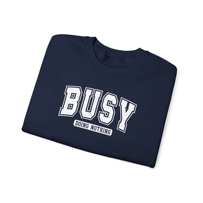 Busy Doing Nothing Cozy Crewneck Sweatshirt
