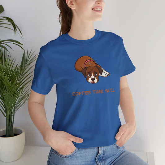 Boxer Dog Mom Gift for Her Boxer Dog Dad Funny T-Shirt Gift Coffee Time Y'all