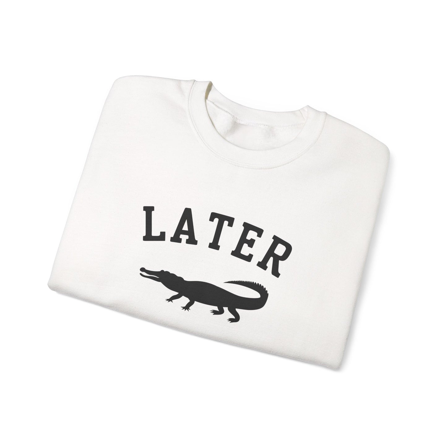 Later Gator Crewneck Sweatshirt