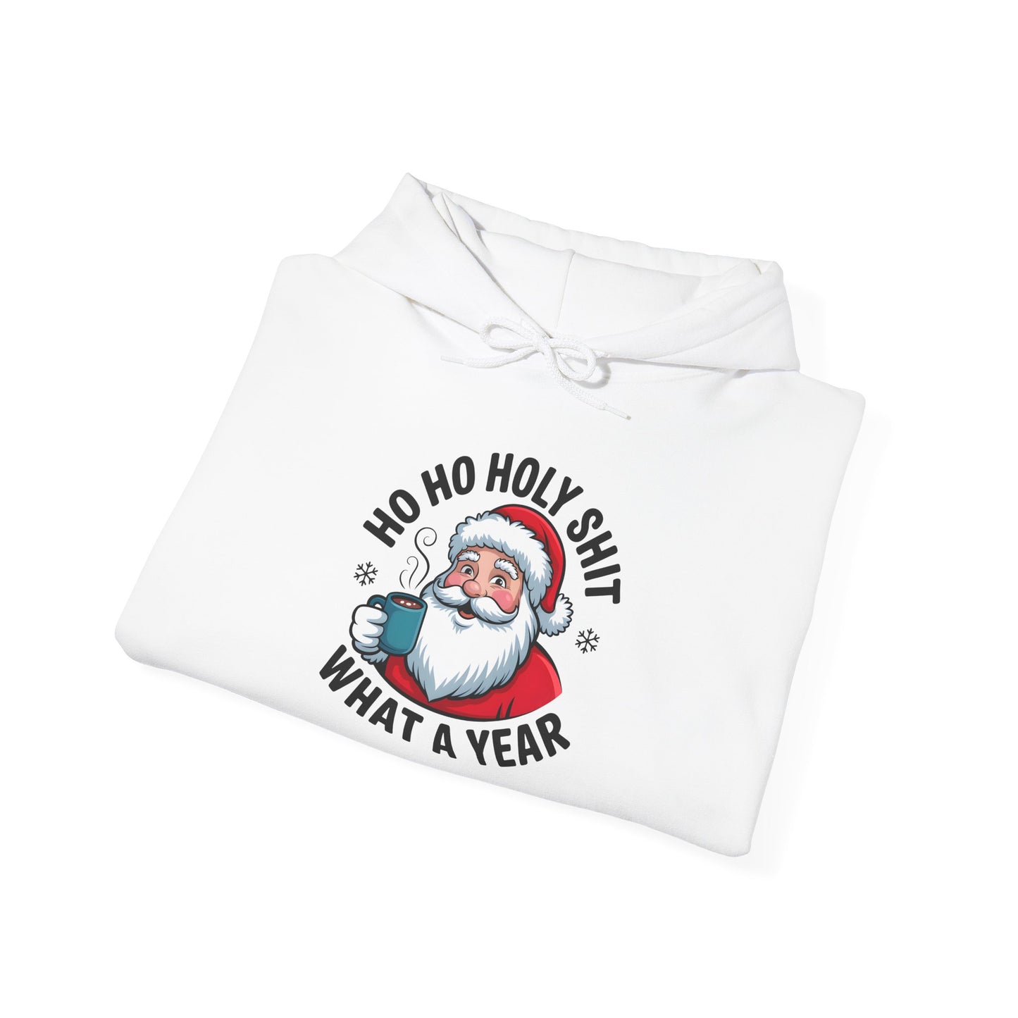 Holiday Hoodie - "Ho Ho Holy Shit, What a Year" Santa Christmas Sweatshirt