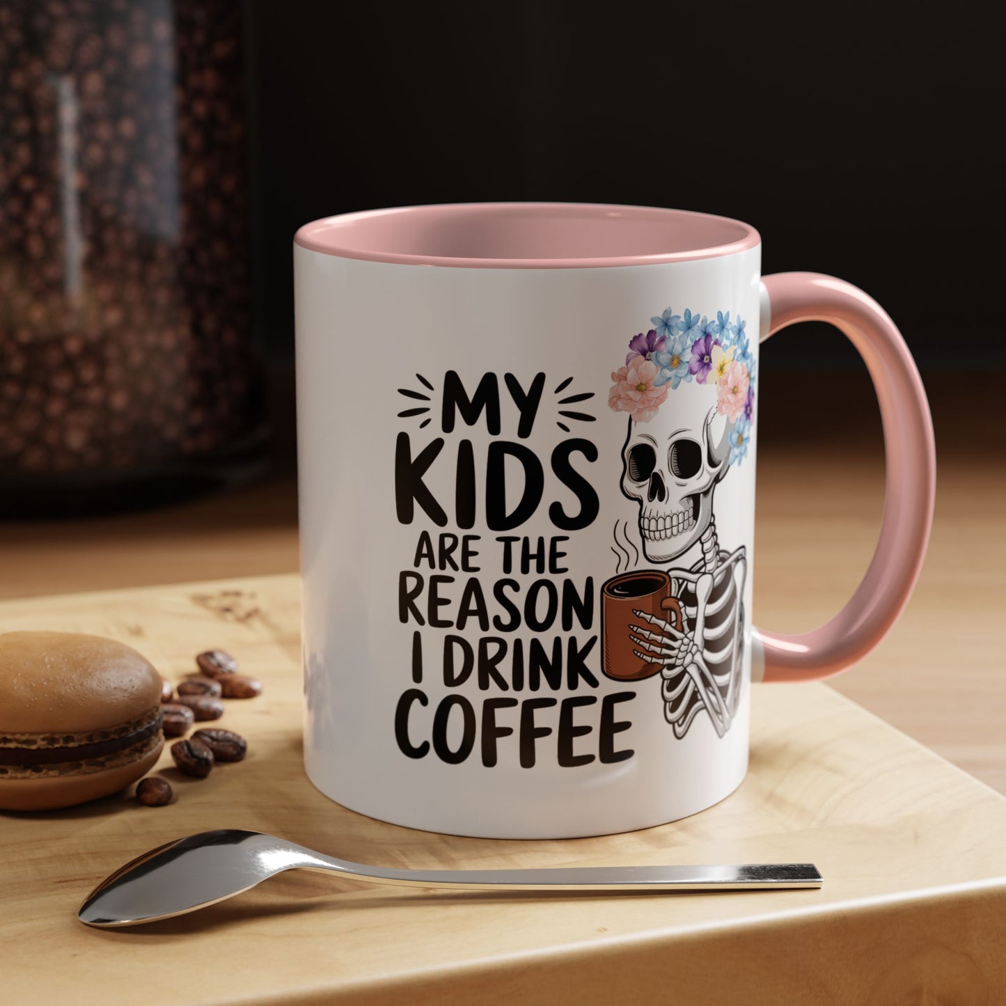 Floral Skeleton Mom Mug 11 oz 15 oz Funny Mom Life Coffee Mug Graphic My Kids Are The Reason I Drink Coffee Colorful Flower Crown Skull Coffee Cup
