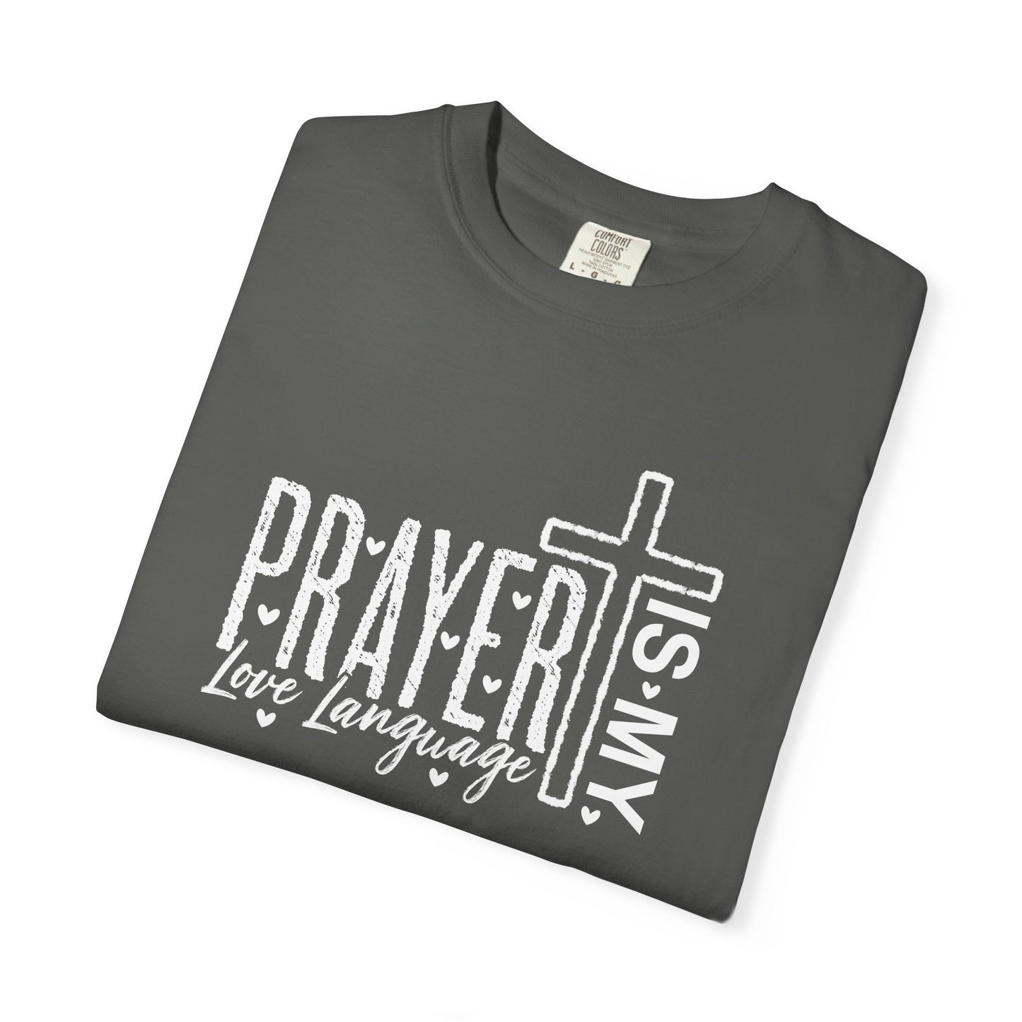 Prayer Is My Love Language T-Shirt — Christian Faith Tee with Cross