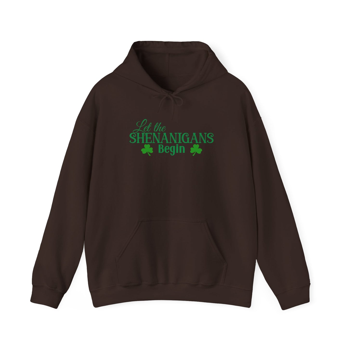 Let the Shenanigans Begin St. Patrick’s Day Hoodie