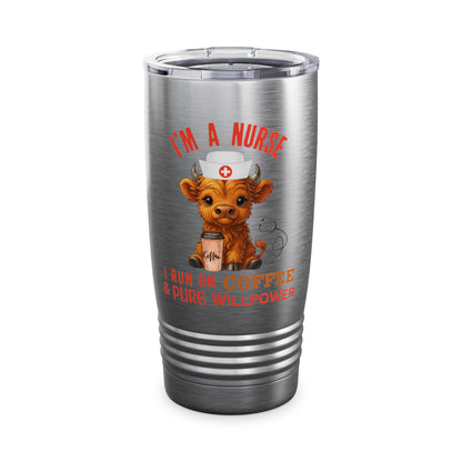 Highland Cow Tumbler I'm a Nurse, I run on Coffee and Pure Willpower  20oz Travel Mug