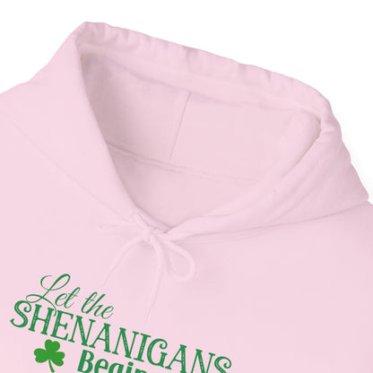 Let the Shenanigans Begin St. Patrick’s Day Hoodie