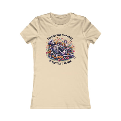 Trust No One Soft Tee You Can't Have Trust Issues if you Trust No One Skeleton Soft Tee Women's Skeleton Graphic Tee, Casual T-Shirt, Trust Issues Humor, Gift for Friends, Festival Outfit, Everyday Wear