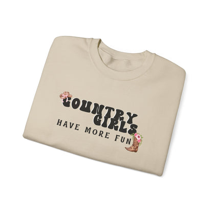 Country Girls Have More Fun Crewneck Sweatshirt
