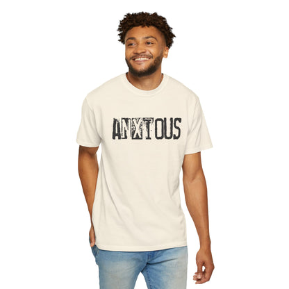 Anxious Graphic T-Shirt — Distressed Text Mental Health Awareness Tee