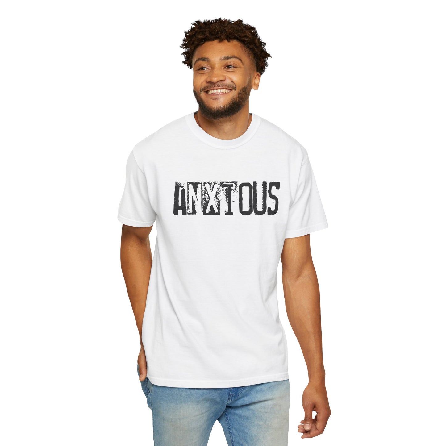 Anxious Graphic T-Shirt — Distressed Text Mental Health Awareness Tee