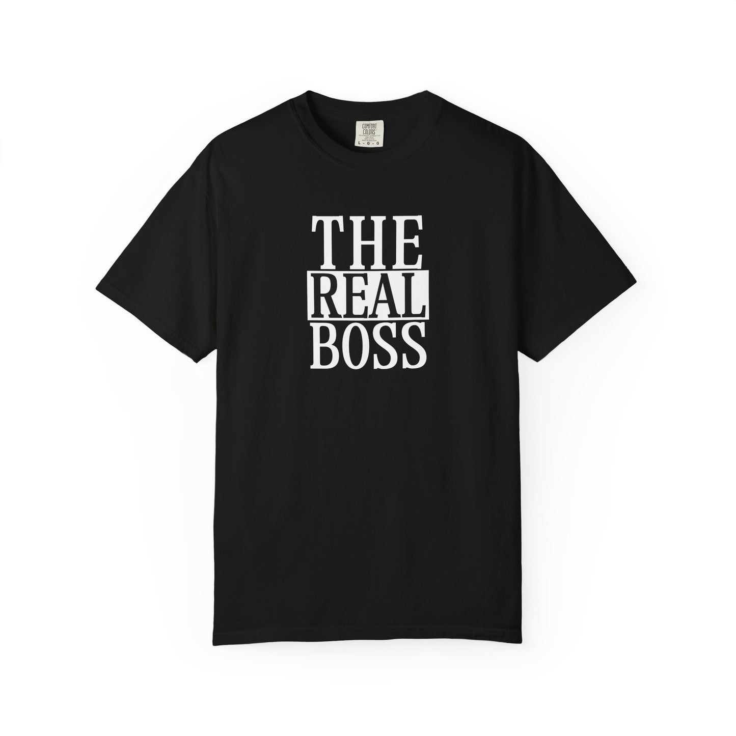 THE REAL BOSS Graphic T-Shirt — Minimalist Tee with Bold Text