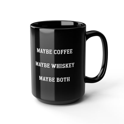 Funny Black Coffee & Whiskey Mug - Perfect Gift for Coffee Lovers, Baristas, Home Decor, Birthdays, Housewarming