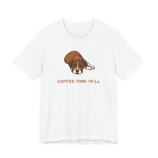 Boxer Dog Mom Gift for Her Boxer Dog Dad Funny T-Shirt Gift Coffee Time Y'all