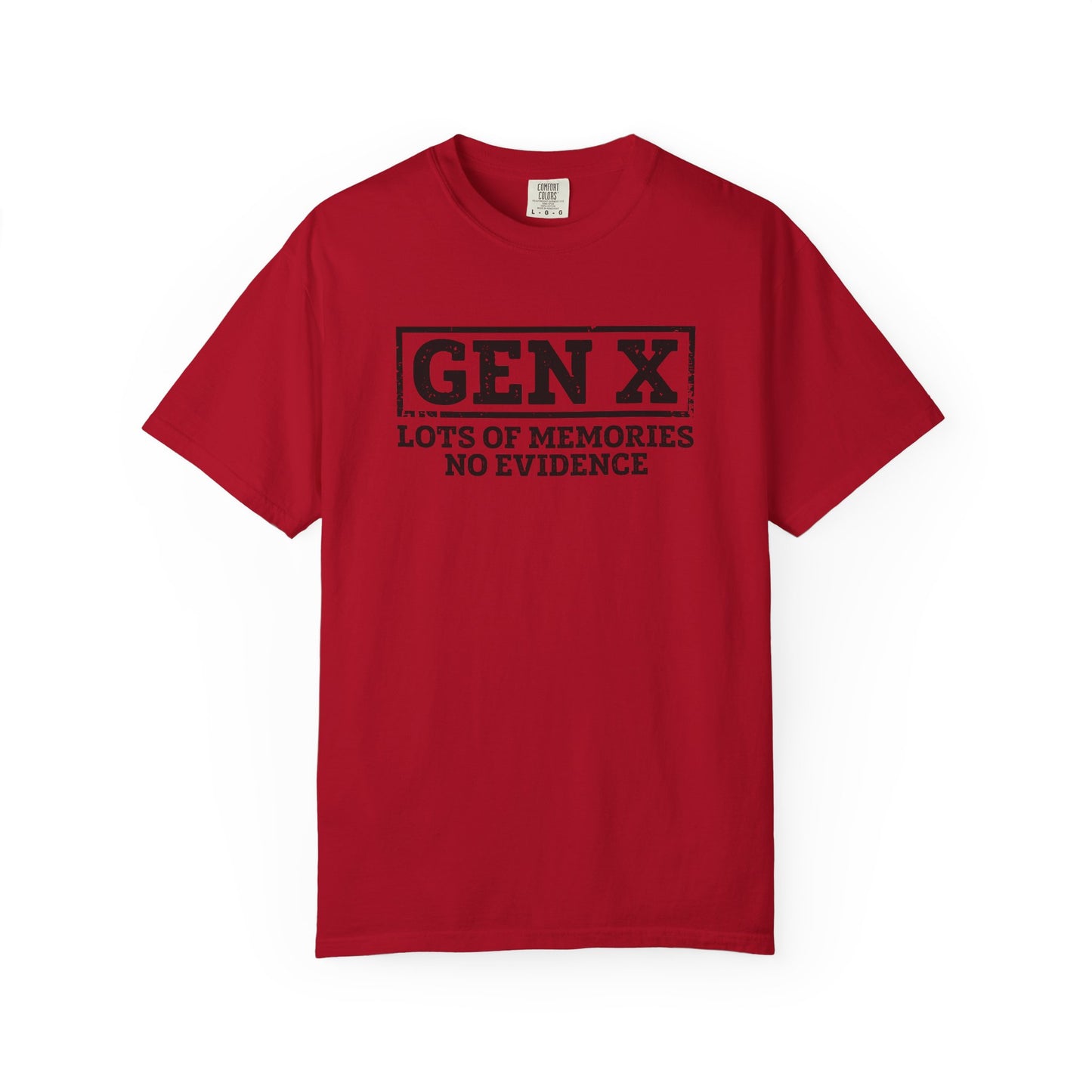 Gen X T-Shirt - "Gen X: Lots of Memories, No Evidence" Retro Vintage Tee