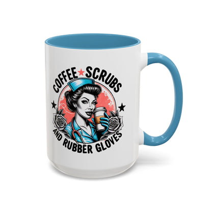 Coffee Scrubs and Rubber Gloves Coffee Lover's Accent Mug: Perfect for Nurses, Gifts for Healthcare Workers, Funny Medical Gifts, Kitchen Decor, Unique Coffee Mugs
