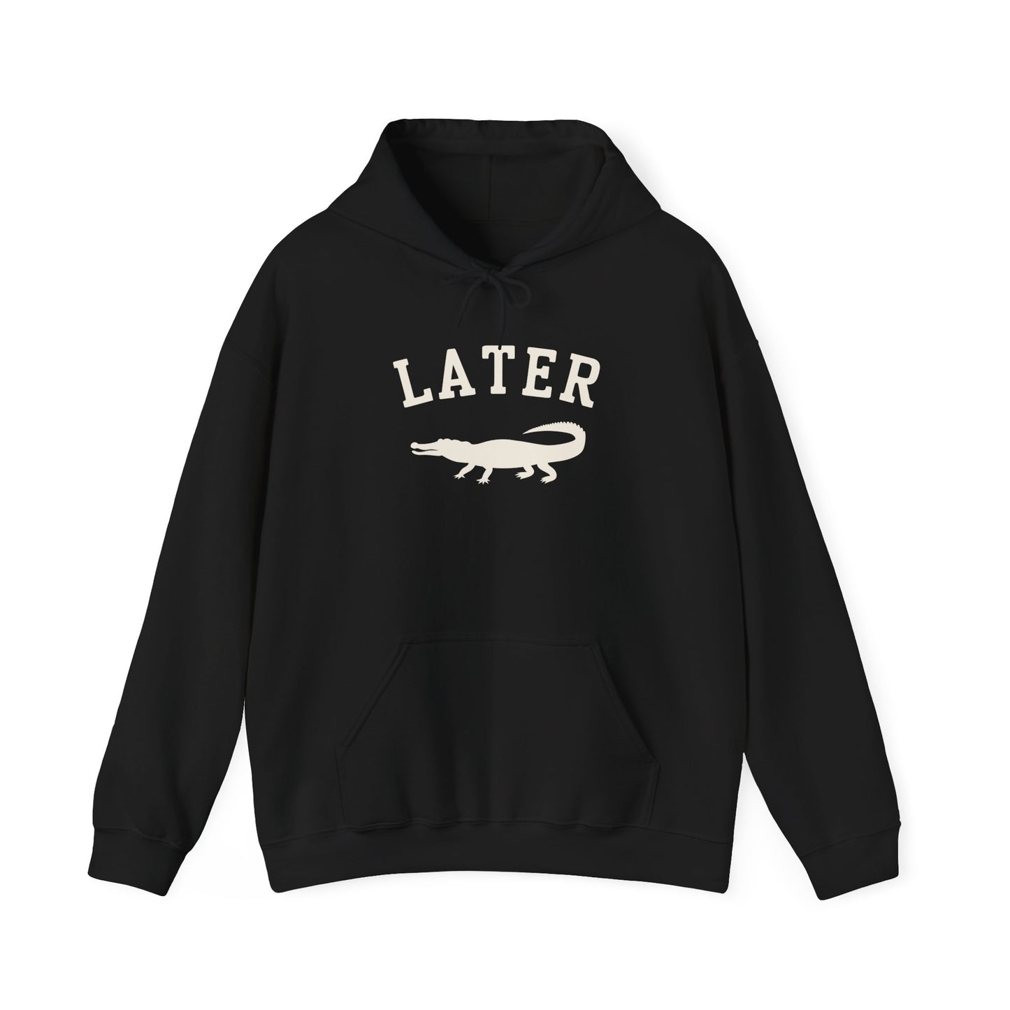 Later Gator Hoodie – Funny Retro Graphic Hooded Sweatshirt