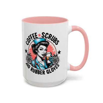 Coffee Scrubs and Rubber Gloves Coffee Lover's Accent Mug: Perfect for Nurses, Gifts for Healthcare Workers, Funny Medical Gifts, Kitchen Decor, Unique Coffee Mugs