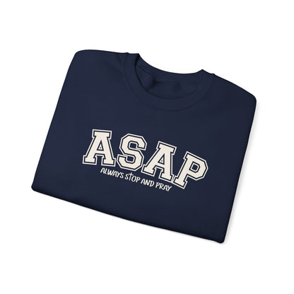 ASAP "Always Stop And Pray" Crewneck Sweatshirt