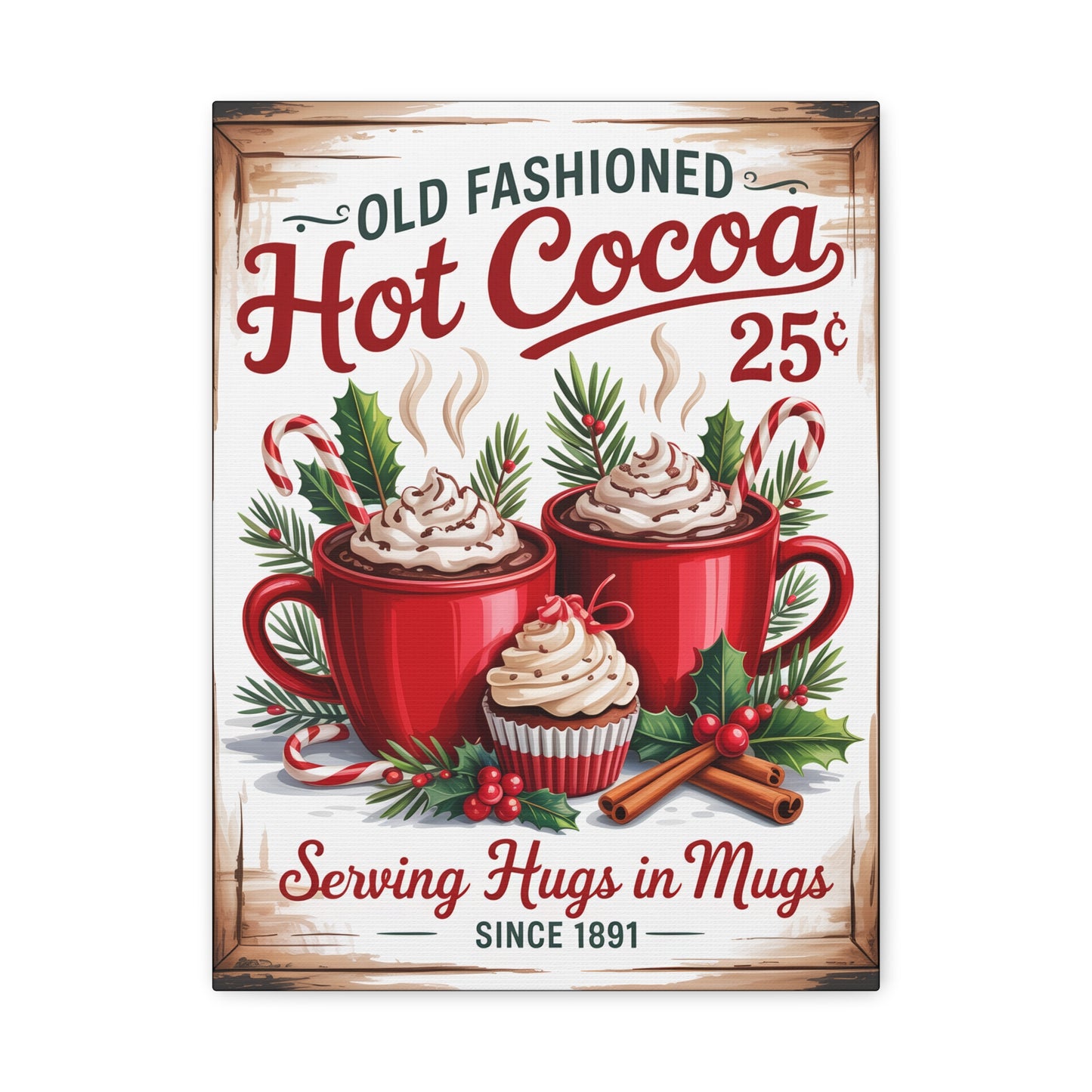 Hot Cocoa Wall Art Canvas — "Old Fashioned Hot Cocoa 25" Holiday Kitchen Sign