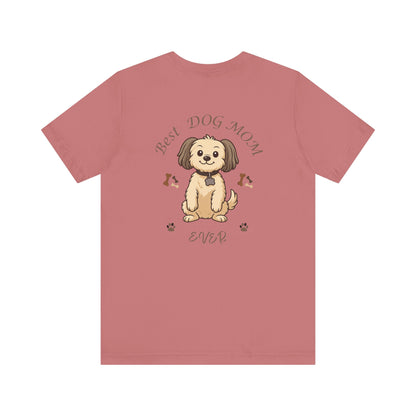 Best Dog Mom Ever Chihuahua T-Shirt Gift for Mom Gift for Sister Gift for Wife