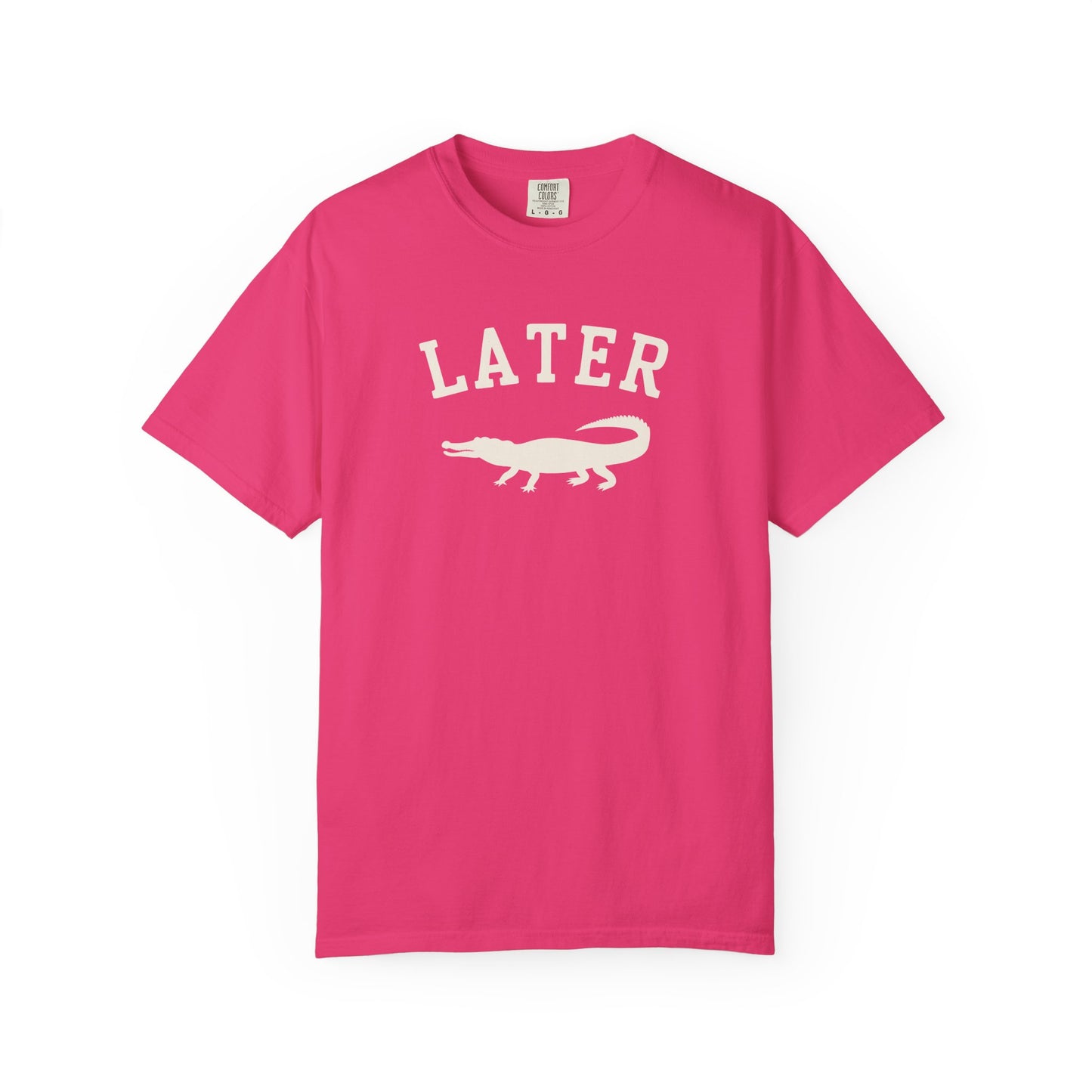 Later Gator T-Shirt – Casual Graphic Tee with 'Later' & Alligator Silhouette