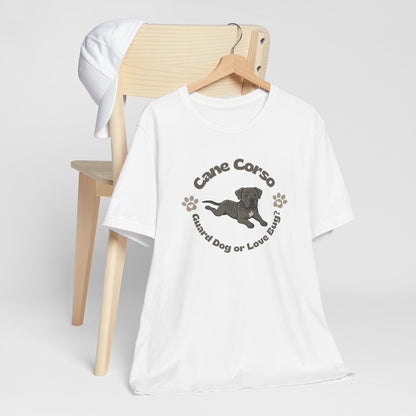 Cane Corso Lover Tee Dog Lover Gift for Dog Mom T-Shirt Gift for Dog Dad Shirt for Cane Corso Puppy