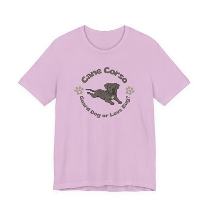 Cane Corso Lover Tee Dog Lover Gift for Dog Mom T-Shirt Gift for Dog Dad Shirt for Cane Corso Puppy