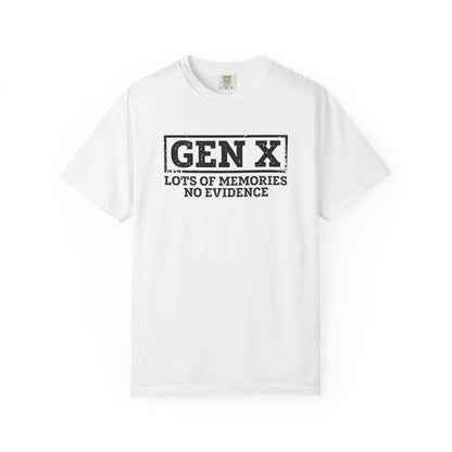 Gen X T-Shirt - "Gen X: Lots of Memories, No Evidence" Retro Vintage Tee