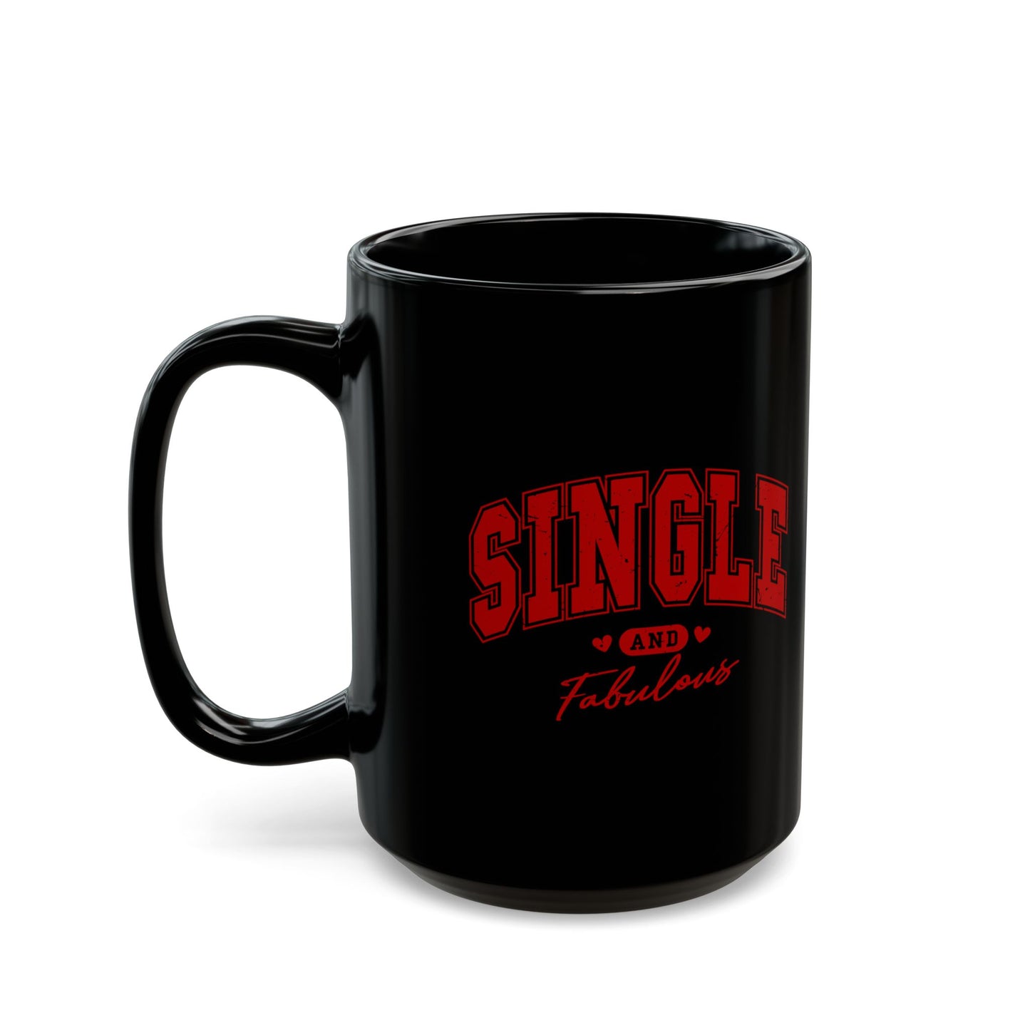 Single and Fabulous 15oz Black Coffee Mug