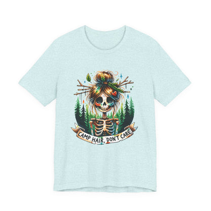 Camp Hair Don't Care Skull T-Shirt, Casual Summer Shirt, Hiking Apparel, Outdoor Fun Gift, Festival Top, Unisex Graphic Tee