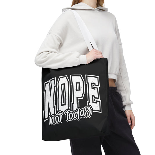 Nope Not Today Tote Bag — Funny Graphic Canvas Shopping Tote