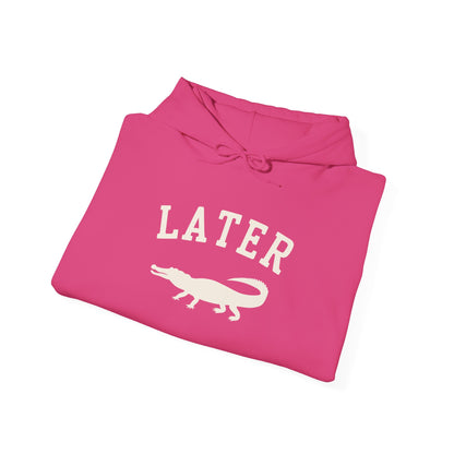 Later Gator Hoodie – Funny Retro Graphic Hooded Sweatshirt