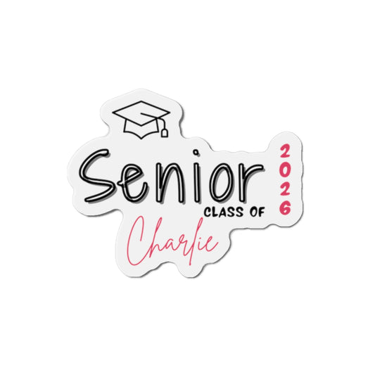 Class of 2026 Personalized Senior Class of 2026 Die-Cut Magnet, Graduation Gift, High School Keepsake, Custom Name Magnet, Fridge Decor