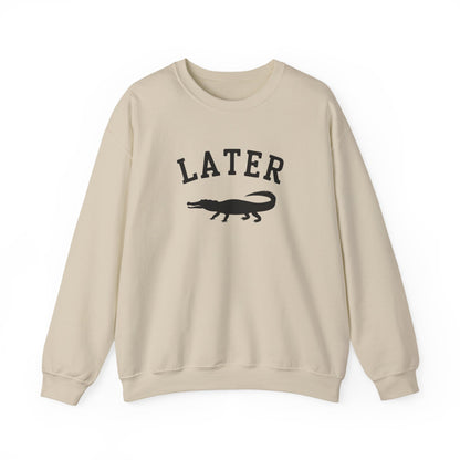 Later Gator Crewneck Sweatshirt