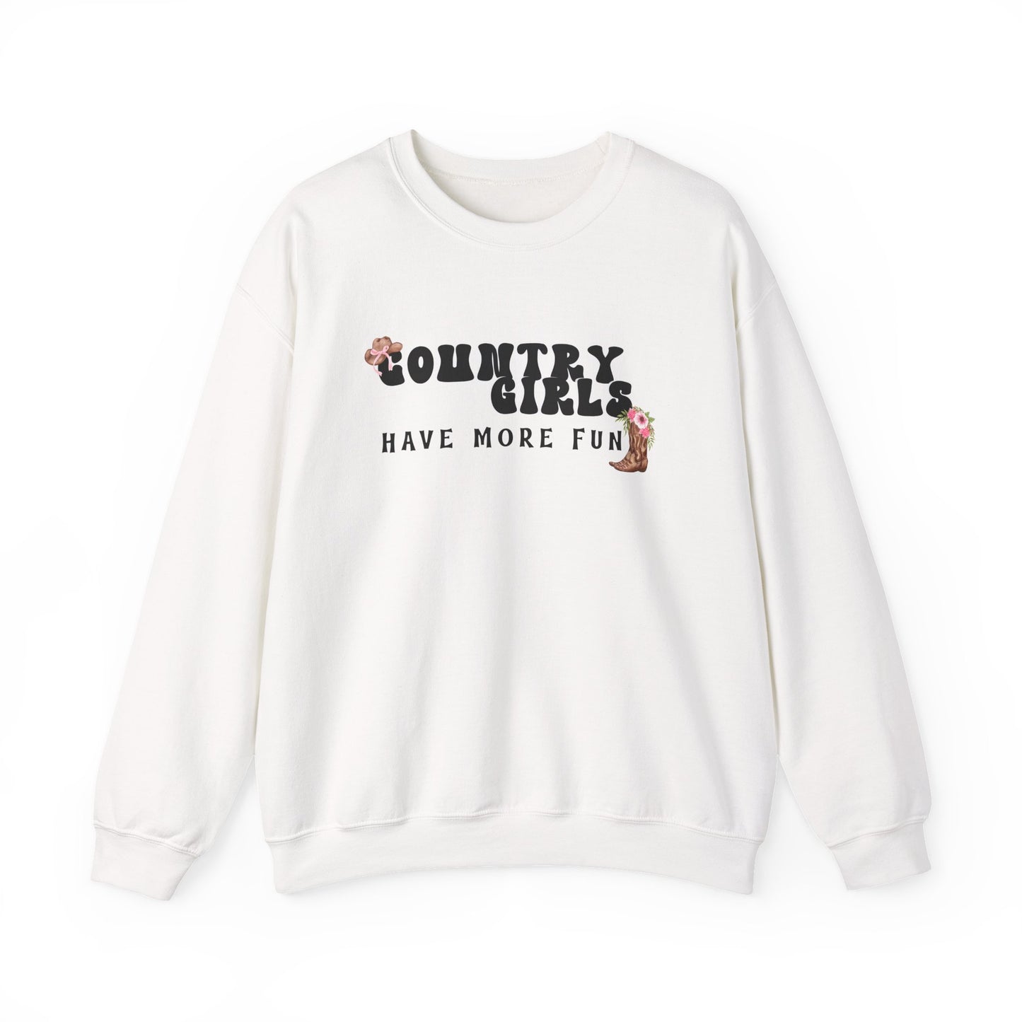 Country Girls Have More Fun Crewneck Sweatshirt