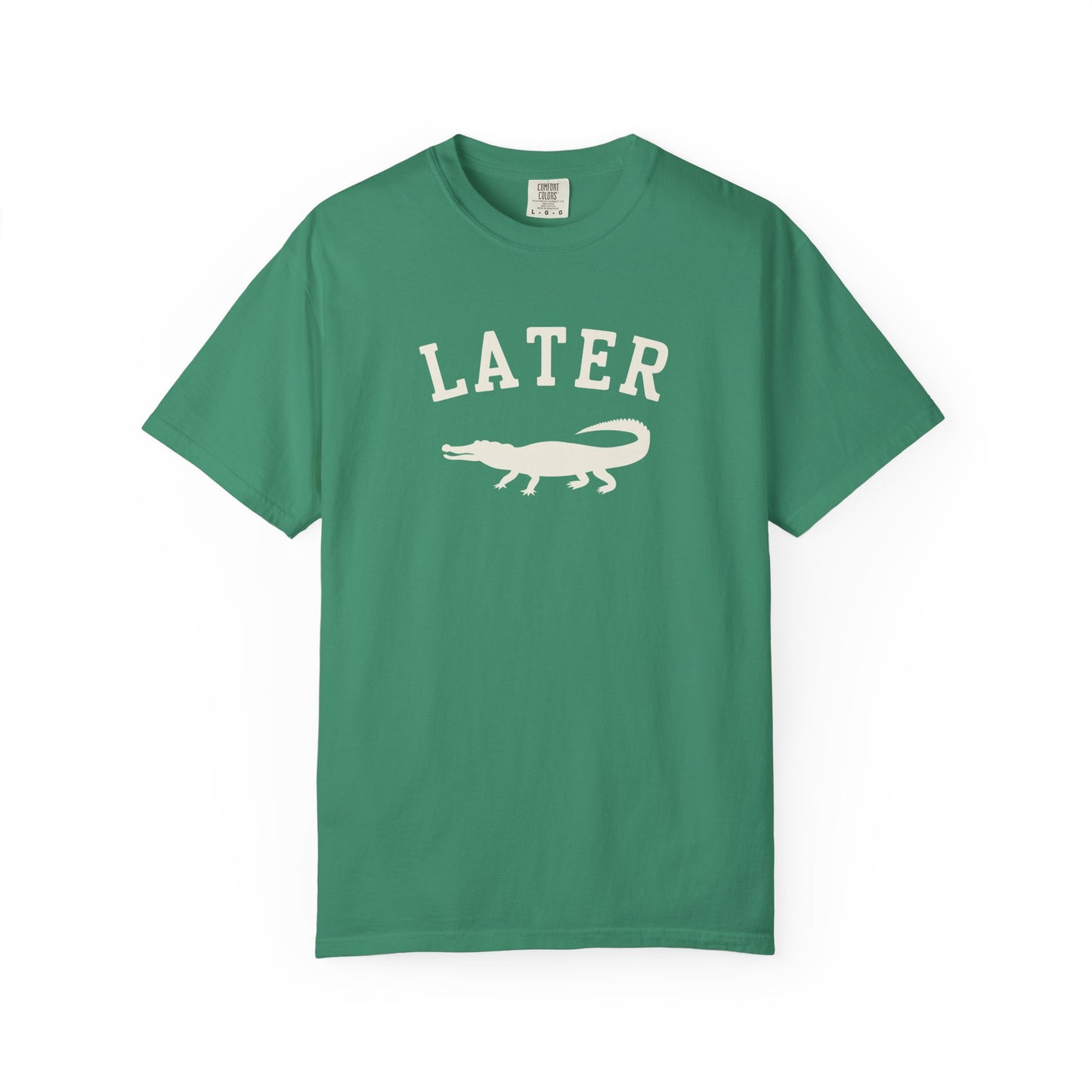 Later Gator T-Shirt – Casual Graphic Tee with 'Later' & Alligator Silhouette