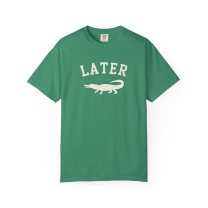 Later Gator T-Shirt – Casual Graphic Tee with 'Later' & Alligator Silhouette