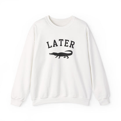 Later Gator Crewneck Sweatshirt