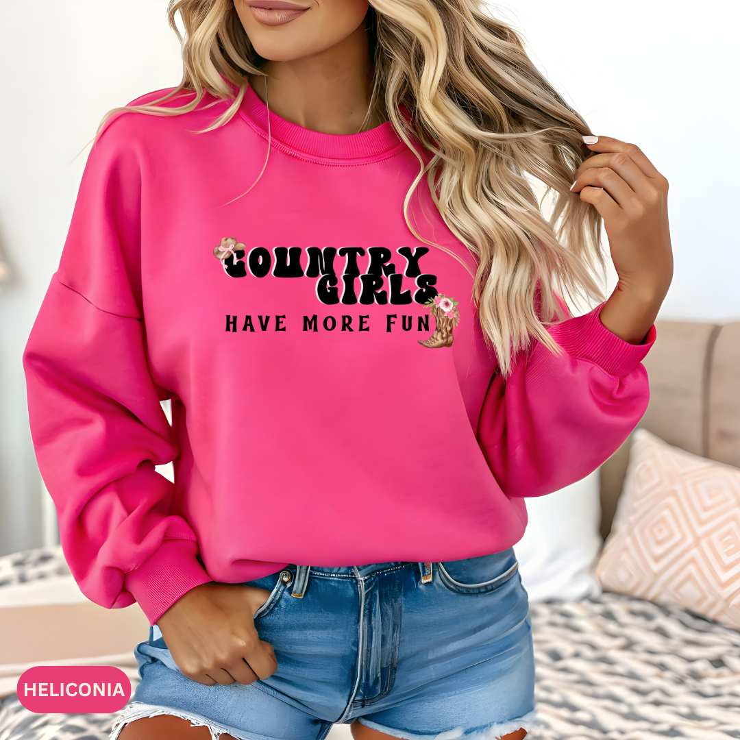 Country Girls Have More Fun Crewneck Sweatshirt