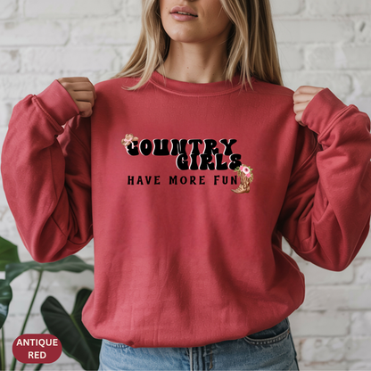 Country Girls Have More Fun Crewneck Sweatshirt