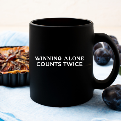Winning Alone Counts Twice 15oz  Black Coffee Mug