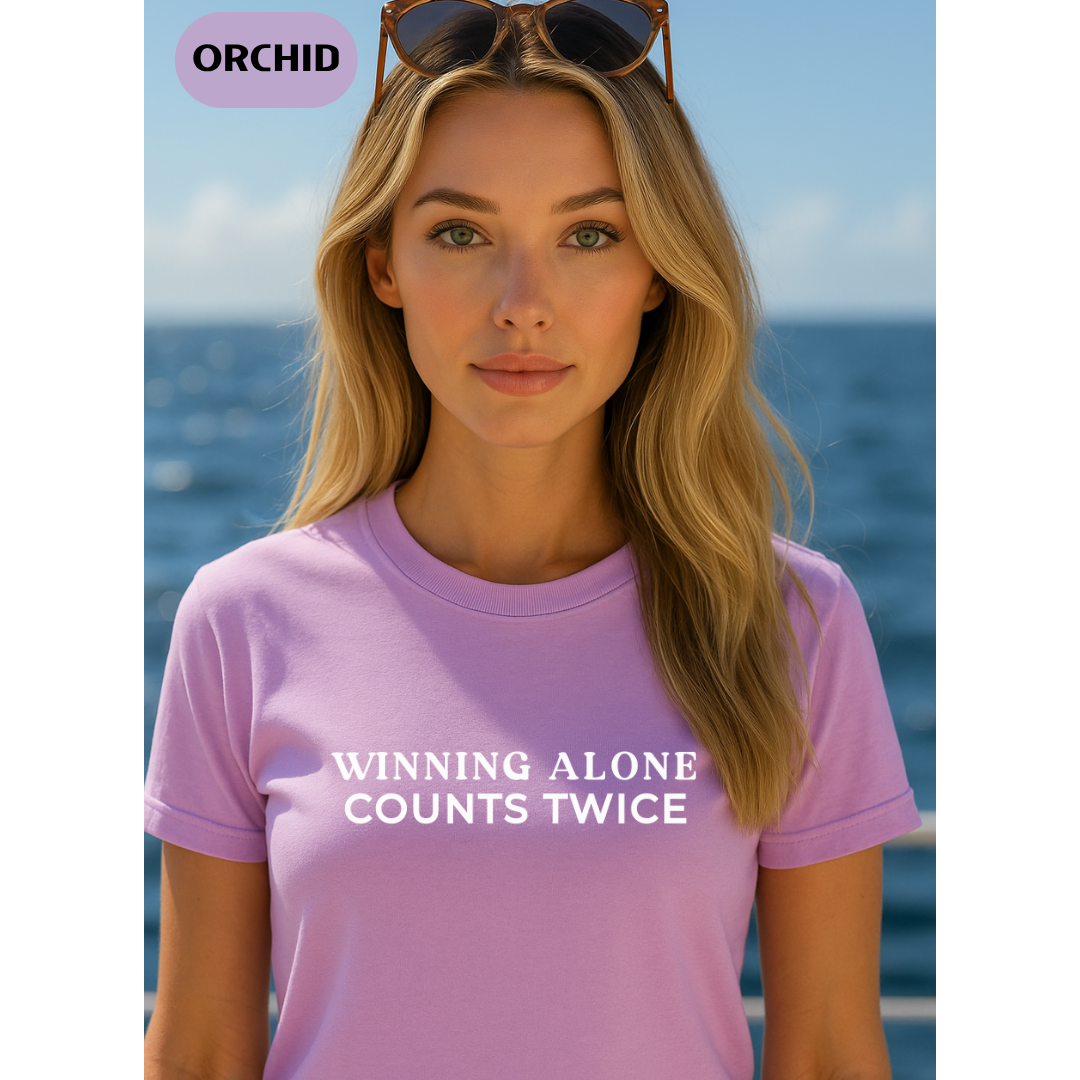 Winning Alone Counts Twice Comfort Colors Unisex T-Shirt