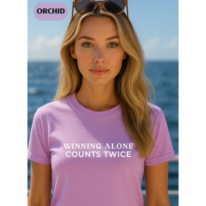 Winning Alone Counts Twice Comfort Colors Unisex T-Shirt
