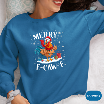 Christmas Rooster Sweatshirt - "Merry F‑Caw‑F" Funny Holiday Pullover