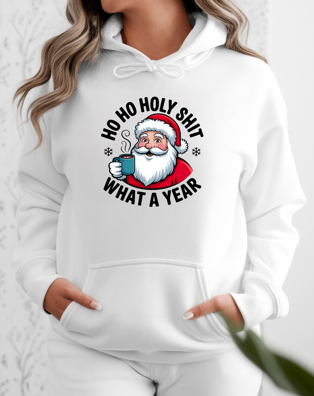 Holiday Hoodie - "Ho Ho Holy Shit, What a Year" Santa Christmas Sweatshirt