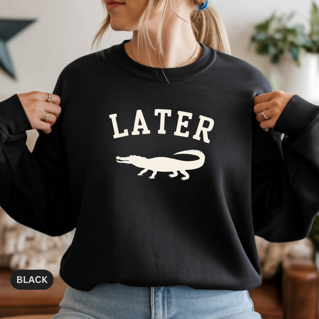 Later Gator Crewneck Sweatshirt