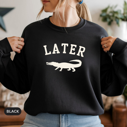 Later Gator Crewneck Sweatshirt