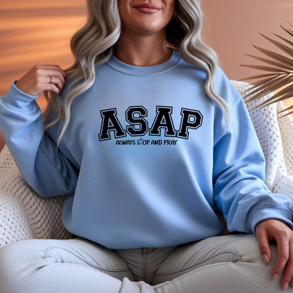 ASAP "Always Stop And Pray" Crewneck Sweatshirt