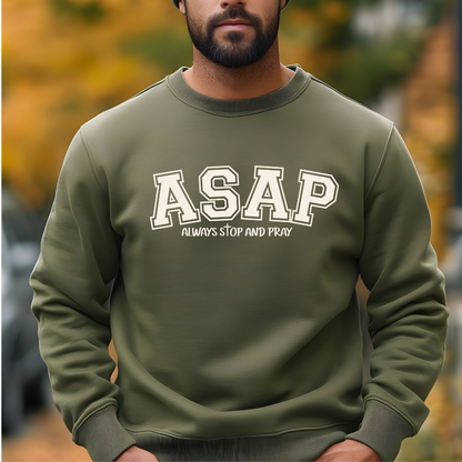 ASAP "Always Stop And Pray" Crewneck Sweatshirt